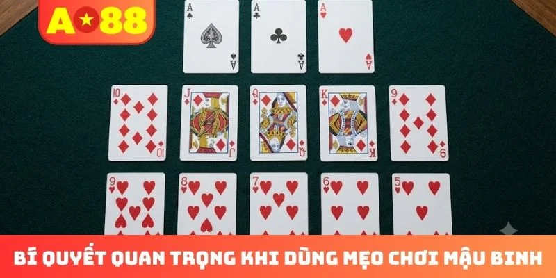 Bí quyết quan trọng khi dùng mẹo chơi Mậu Binh