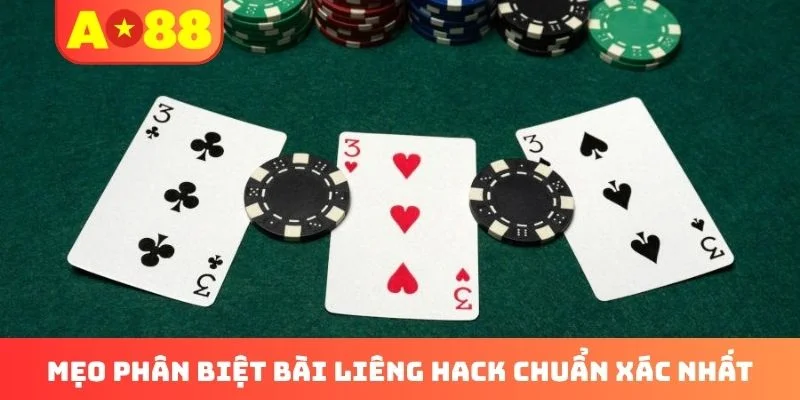 Mẹo phân biệt bài Liêng hack chuẩn xác nhất